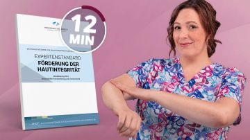 12-Minuten: Expertenstandard Erhaltung und Förderung der Hautintegrität